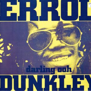 Errol Dunkley – Darling Ooh / Test Press