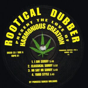 Rootical Dubber Presents The Love Of Harmonious Creation